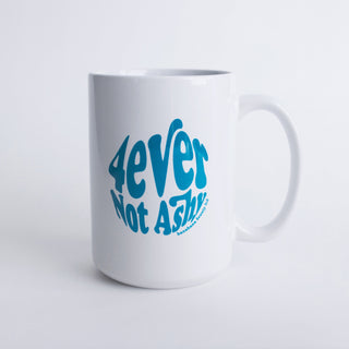 4ever not ashy mug